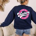 Come On Teachers Let's Go Teach Pink Back To School For Men Women Women's Sweatshirt Back Print Navy Come On Teachers Let's Go Teach Pink Back To School For Men Women Women's Sweatshirt Back Print Navy