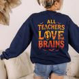 All Teachers Love Brains Shirt Halloween Teacher Women's Sweatshirt Back Print Navy All Teachers Love Brains Shirt Halloween Teacher Women's Sweatshirt Back Print Navy