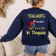 Teachers Are Superheroes First Day School T-Shirt Women's Sweatshirt Back Print Navy Teachers Are Superheroes First Day School T-Shirt Women's Sweatshirt Back Print Navy