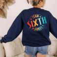 Team Sixth Grade Teacher Student Back To School 6th Grade Women's Sweatshirt Back Print Navy