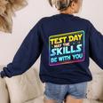 Testing Day Test Day May The Skills Be With You Teacher Women's Sweatshirt Back Print Navy Testing Day Test Day May The Skills Be With You Teacher Women's Sweatshirt Back Print Navy