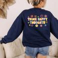 Think Happy Thoughts Teens Spring Positive Message Teachers For Men Women Girls Kids Women's Sweatshirt Back Print Navy