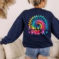 Tie Dye Prek Teacher Rainbow Preschool Back To School Girl Women's Sweatshirt Back Print Navy Tie Dye Prek Teacher Rainbow Preschool Back To School Girl Women's Sweatshirt Back Print Navy
