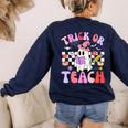Trick Or Teach Halloween Teacher Floral Ghost Groovy Women's Sweatshirt Back Print Navy Trick Or Teach Halloween Teacher Floral Ghost Groovy Women's Sweatshirt Back Print Navy