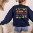 If They Can't Learn The Way We Teach Special Ed Teacher Women's Sweatshirt Back Print Navy If They Can't Learn The Way We Teach Special Ed Teacher Women's Sweatshirt Back Print Navy