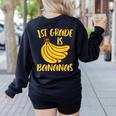 1st Grade Is Bananas Teacher Teaching Back To School Women's Sweatshirt Back Print Black 1st Grade Is Bananas Teacher Teaching Back To School Women's Sweatshirt Back Print Black