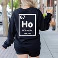 6 7 Meme Science Teacher Chemistry Holmium Women's Sweatshirt Back Print Black 6 7 Meme Science Teacher Chemistry Holmium Women's Sweatshirt Back Print Black