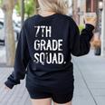 7th Grade Squad Back To School Student Teacher Women's Sweatshirt Back Print Black