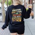 Back To School Dinosaur Social Studies Teacher Student Women's Sweatshirt Back Print Black Back To School Dinosaur Social Studies Teacher Student Women's Sweatshirt Back Print Black