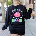 Back To School Kiss Your Brain Cute Teacher Appreciation Women's Sweatshirt Back Print Black Back To School Kiss Your Brain Cute Teacher Appreciation Women's Sweatshirt Back Print Black