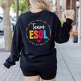Back To School Teachers Crew Students Team ESOL Teacher Women's Sweatshirt Back Print Black
