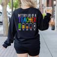 Battery Life Of A Teacher School Teacher Appreciation Women's Sweatshirt Back Print Black Battery Life Of A Teacher School Teacher Appreciation Women's Sweatshirt Back Print Black