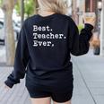Best Teacher Ever Best Teacher Ever T-Shirt For Men Women Women's Sweatshirt Back Print Black Best Teacher Ever Best Teacher Ever T-Shirt For Men Women Women's Sweatshirt Back Print Black