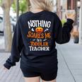 You Cannot Scare Me I'm An Toddler Teacher Halloween Men Women Kids Women's Sweatshirt Back Print Black
