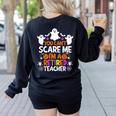 You Can't Scare Me I'm A Retired Teacher Shirt Halloween Women's Sweatshirt Back Print Black