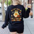 You Can't Scare Me I'm A School Teachers Assistant Halloween Women's Sweatshirt Back Print Black You Can't Scare Me I'm A School Teachers Assistant Halloween Women's Sweatshirt Back Print Black