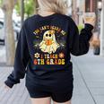 You Can't Scare Me I Teach 6th Grade Halloween Teacher Ghost Women's Sweatshirt Back Print Black You Can't Scare Me I Teach 6th Grade Halloween Teacher Ghost Women's Sweatshirt Back Print Black