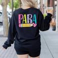 Colorful PARA Teacher Paraprofessional Cute Pencil Women's Sweatshirt Back Print Black Colorful PARA Teacher Paraprofessional Cute Pencil Women's Sweatshirt Back Print Black