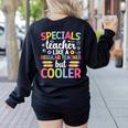 Cool Specials Teacher Specials Team Specials Squad Women's Sweatshirt Back Print Black Cool Specials Teacher Specials Team Specials Squad Women's Sweatshirt Back Print Black
