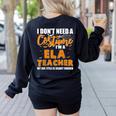 I Don't Need A Costume I'm A ELA Teacher Halloween Women's Sweatshirt Back Print Black I Don't Need A Costume I'm A ELA Teacher Halloween Women's Sweatshirt Back Print Black