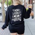 English Teacher Grammar Police Language Nerd You Literally Mean Figuratively V-Neck Modern Short Sleeve Small Women's Sweatshirt Back Print Black