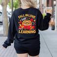 Fall In Love With Learning Pumpkin Thanksgiving Teacher Fall Women's Sweatshirt Back Print Black Fall In Love With Learning Pumpkin Thanksgiving Teacher Fall Women's Sweatshirt Back Print Black