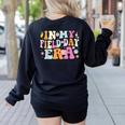 In My Field Day Era Teacher Kids Cute Groovy Field Day Women's Sweatshirt Back Print Black