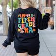 In My Fifth Grade Era 5th Grade Teacher Back To School Women's Sweatshirt Back Print Black