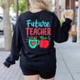 Future Teacher Education Student Women's Sweatshirt Back Print Black Future Teacher Education Student Women's Sweatshirt Back Print Black
