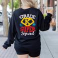 Grade K Super Squad Superhero Kindergarten Teacher Team Women's Sweatshirt Back Print Black Grade K Super Squad Superhero Kindergarten Teacher Team Women's Sweatshirt Back Print Black