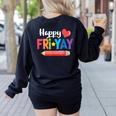 Happy Fri-Yay Friday Lovers Fun Teacher Life Weekend Women's Sweatshirt Back Print Black