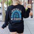 Happy Teacher I Wear Blue For My Students Autism Awareness Women's Sweatshirt Back Print Black