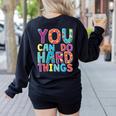 You Can Do Hard Things School Student Teachers Women's Sweatshirt Back Print Black You Can Do Hard Things School Student Teachers Women's Sweatshirt Back Print Black