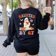 Haunted By 67 Boo Ghost Teacher 6 7 Halloween Costume Women's Sweatshirt Back Print Black Haunted By 67 Boo Ghost Teacher 6 7 Halloween Costume Women's Sweatshirt Back Print Black
