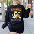 Haunted By Fractions Math Halloween Teacher Women's Sweatshirt Back Print Black
