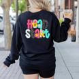 Head Start Team Homeschool Teacher Headstart Back To School Women's Sweatshirt Back Print Black