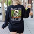 I'Ll Just Wait Until It's Quiet Sarcastic Teacher Women's Sweatshirt Back Print Black I'Ll Just Wait Until It's Quiet Sarcastic Teacher Women's Sweatshirt Back Print Black