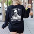 I'Ll Wait Until It's Quiet Tshirt Skeleton Teacher Halloween Women's Sweatshirt Back Print Black