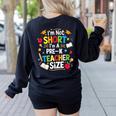 I'm Not Short I'm A Pre-K Teacher Size Back To School Women's Sweatshirt Back Print Black I'm Not Short I'm A Pre-K Teacher Size Back To School Women's Sweatshirt Back Print Black