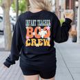 Infant Teacher Boo Crew Ghost Groovy Halloween For Women Women's Sweatshirt Back Print Black Infant Teacher Boo Crew Ghost Groovy Halloween For Women Women's Sweatshirt Back Print Black