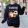 It's A Bootiful Day To Make Art Groovy Art Teacher Halloween Women's Sweatshirt Back Print Black