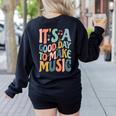 It's A Good Day To Make Music Musician Band Music Teacher Women's Sweatshirt Back Print Black It's A Good Day To Make Music Musician Band Music Teacher Women's Sweatshirt Back Print Black