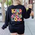 Kind Is Always Cool Groovy Teacher Be Kind Kindness Matters Women's Sweatshirt Back Print Black