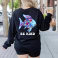 Be Kind Rainbow Fish Teacher Life Teaching Back To School Women's Sweatshirt Back Print Black Be Kind Rainbow Fish Teacher Life Teaching Back To School Women's Sweatshirt Back Print Black