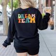 Last Day Of School Back To School Dream-Team Teacher Kids Women's Sweatshirt Back Print Black Last Day Of School Back To School Dream-Team Teacher Kids Women's Sweatshirt Back Print Black