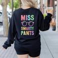 Little MISS SMARTY PANTS School Grad Teacher Last Day Women's Sweatshirt Back Print Black
