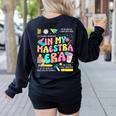 In My Maestra Era Spanish Bilingual Teacher Back To School Women's Sweatshirt Back Print Black