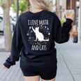 Math Nerd Math Teacher Cat Lover I Love Math And Cats Women's Sweatshirt Back Print Black Math Nerd Math Teacher Cat Lover I Love Math And Cats Women's Sweatshirt Back Print Black