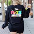 Do Math Not Magic Show Your Work Math Teacher Women's Sweatshirt Back Print Black Do Math Not Magic Show Your Work Math Teacher Women's Sweatshirt Back Print Black