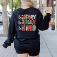 Be Merry Be Jolly Be Kind Merry Christmas Teacher Xmas PJs Women's Sweatshirt Back Print Black Be Merry Be Jolly Be Kind Merry Christmas Teacher Xmas PJs Women's Sweatshirt Back Print Black